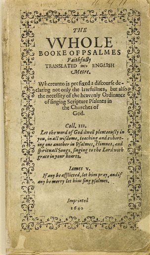 A yellowed title page, adorned with decorative flourishes, reads: "The Whole Booke of Psalmes, Faithfully Translated into English Metre." At the bottom, it says: "Imprinted 1640."