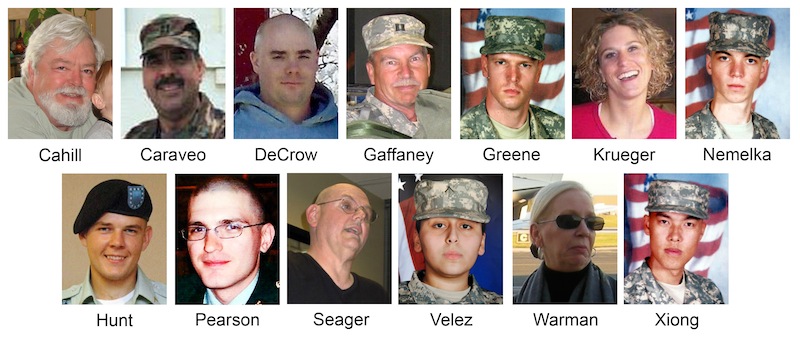 This file combination image made of handout photos shows the victims killed during the 2009 shooting rampage at Fort Hood, Texas. From top left are: Michael Grant Cahill, 62, of Cameron, Texas; Maj. Libardo Eduardo Caraveo, 52, of Woodbridge, Va.; Staff Sgt. Justin M. DeCrow, 32, of Evans, Ga.; Capt. John Gaffaney, 56, of San Diego, Calif.; Spc. Frederick Greene, 29, of Mountain City, Tenn.; Spc. Jason Dean Hunt, 22, of Frederick, Okla., Sgt. Amy Krueger, 29, of Kiel, Wis.; Pfc. Aaron Thomas Nemelka, 19, of West Jordan, Utah; Pfc. Michael Pearson, 22, of Bolingbrook, Ill.; Capt. Russell Seager, 51, of Racine, Wis.; Pvt. Francheska Velez, 21, of Chicago; Lt. Col. Juanita Warman, 55, of Havre de Grace, Md.; and Pfc. Kham Xiong, 23, of St. Paul, Minn. Hasan has been convicted of murder Friday, Aug. 24, 2013, for the 2009 shooting rampage at Fort Hood that killed 13 people and wounded more than 30 others. (AP Photos, File)
