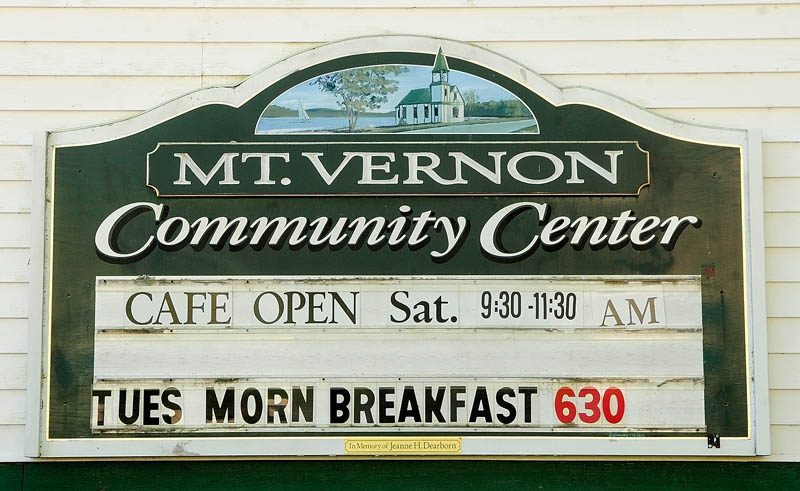 The sign outside advertises the weekly community cafe fundraiser breakfast today at the Mount Vernon Community Center.