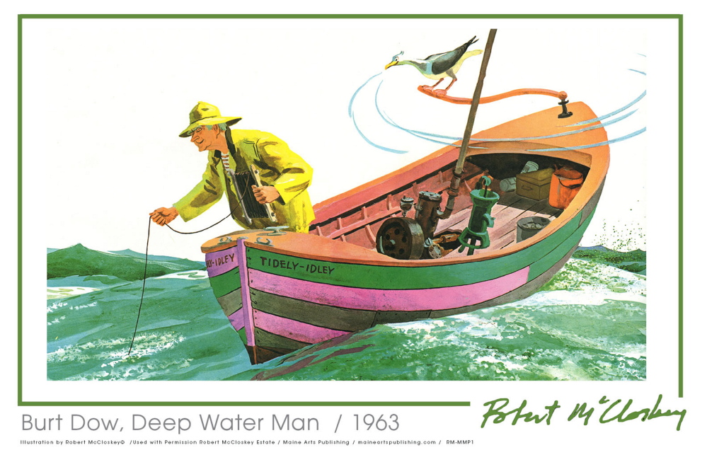 This image is from the Robert McCloskey book “Burt Dow, Deep Water Man.” McCloskey art will soon be on posters and note cards.