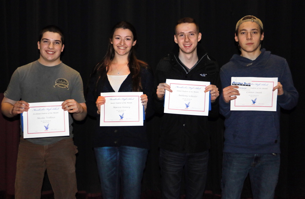 Messalonskee High School announced its March Students of the Month. They are, from left, are freshman Nicolas Veilleux, junior Marissa Kinney, senior Anthony Schissler and sophomore Connor Smith. These students were chosen for their academic improvement/excellence and their contribution to the Messalonskee school community, according to a news release from the school. The students were nominated by MHS faculty members and chosen by the school’s Culture Committee and Leadership Team. The students’ pictures will be on display. In addition, they will receive preferential parking at the school as well as a variety of items donated by local businesses that support Messalonskee’s goal of honoring excellence in the school.