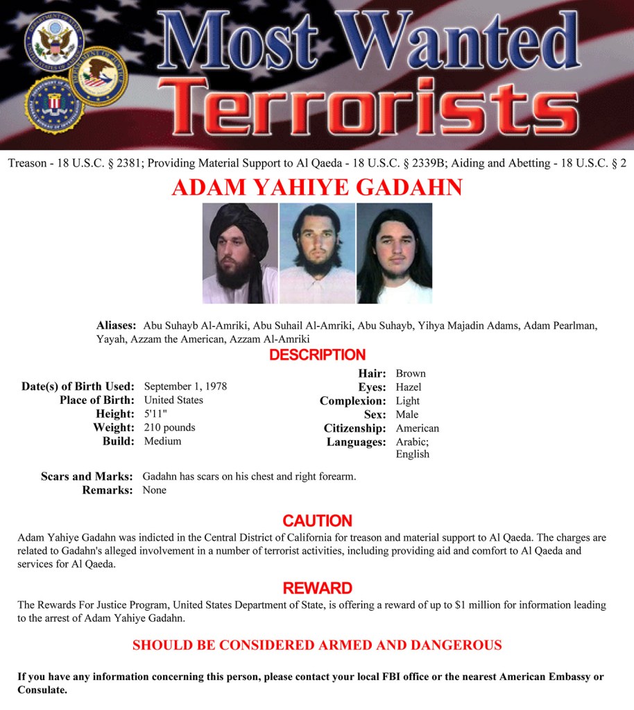 In this image released by the FBI, Adam Gadahn, an American who had served as a spokesman for al-Qaida, is seen in a wanted poster. U.S. officials have also concluded that Gadahn was killed in a separate operation in January. FBI via The Associated Press
