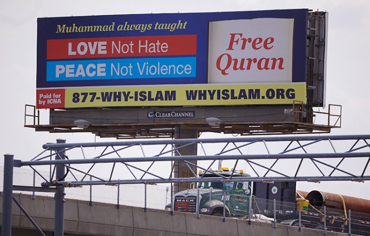 This Boston billboard is one of many around the country sponsored by the Islamic Circle of North America to publicize what the organization says is the true message of Islam.