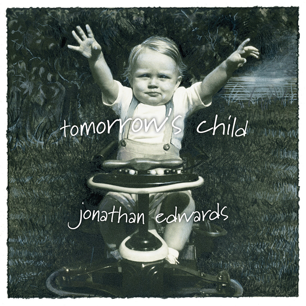 Singer/songwriter Jonathan Edwards’ album “Tomorrow’s Child,” released in 2015, has been described by critics as his most personal to date.