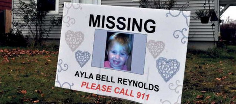 Ayla Reynolds was 20 months old when she was reported missing Dec. 17, 2011, from her Waterville home. Convicted murderer Jason Cote spoke of the toddler during his sentencing in February, saying he hoped his case would bring out the people "who know what happened to Ayla" to tell the truth about her disappearance. State police have said the two cases have nothing to do with each other and Cote's words were "ramblings."