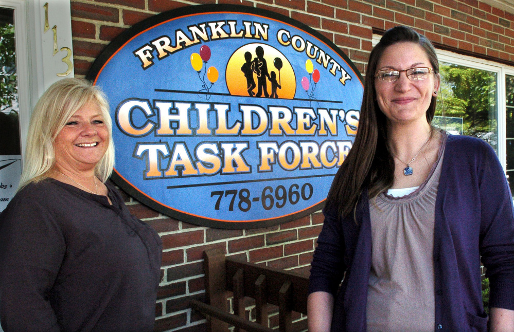 Renee Whitley, left, and Stacie Bourassa outside the Franklin County Children's Task Force in Farmington on Thursday. The organization will receive a $1.5 million grant over five years to conduct after-school and summer programs.