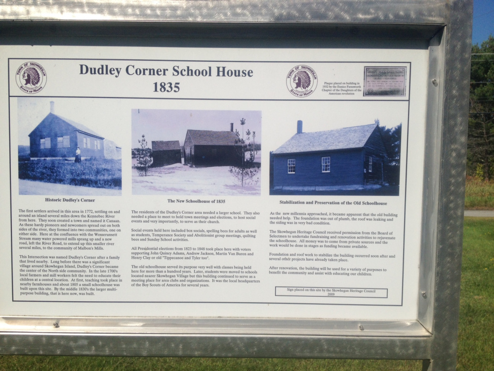 Information sign at the Dudley Corner School House on U.S. Route 2 in Skowhegan Monday.