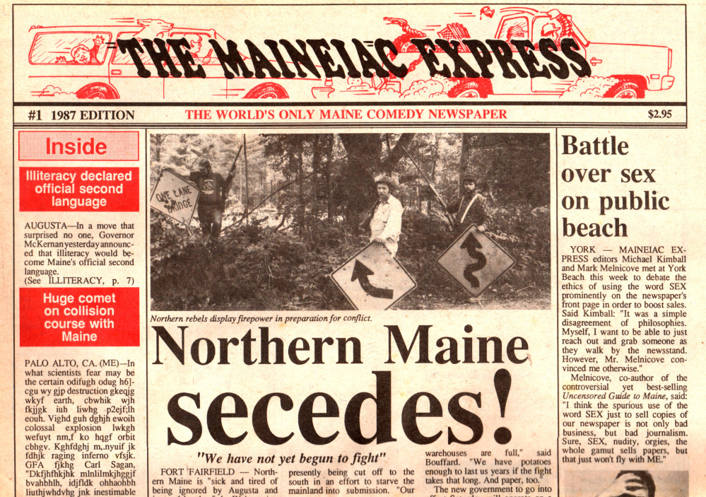 Seth Macy, creator of the New Maine News satire website, remembers being impressed when he was young with The Maineiac Express, a twice-printed parody published in the late 1980s.