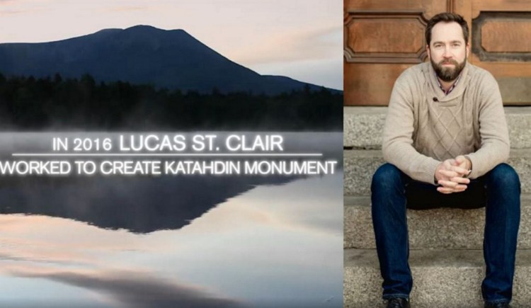 A screen shot from a TV ad created by the Maine Outdoor Alliance touting Lucas St. Clair’s role in creating the Katahdin Woods and Waters National Monument.