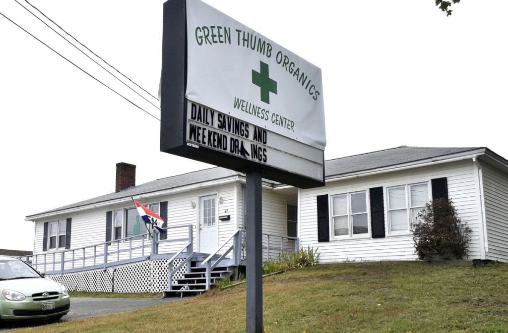 The Green Thumb Organics shop on the Armory Road in Waterville, pictured here Thursday, was recently broken into, and medical marijuana products were stolen.