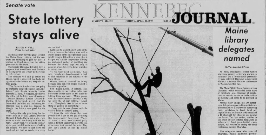 April 20, 1979: Plan to open all Maine stores on Sunday’s attacked by consumers, Maine State Lottery stays alive thanks to the Senate, and see a photo of a dead elm tree came down on Western Avenue in Augusta