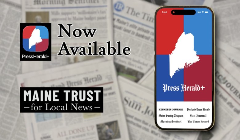 New Press Herald+ app now available for Maine news readers